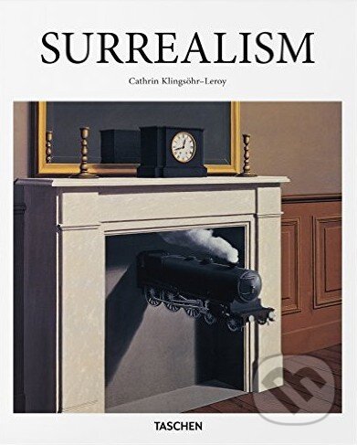 Kniha: Surrealism (Cathrin Klingsohr-Leroy). Taschen, 2015 Kniha: Surrealism (Cathrin Klingsohr-Leroy). Taschen, 2015