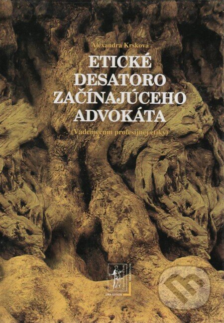 Kniha: Etické desatoro začínajúceho advokáta (Alexandra Krsková). Wolters Kluwer, 2008 Kniha: Etické desatoro začínajúceho advokáta (Alexandra Krsková). Wolters Kluwer, 2008