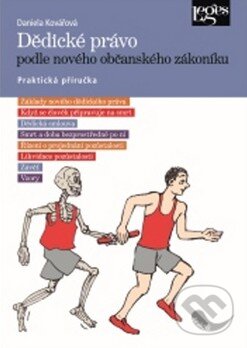 Kniha: Dědické právo podle nového občanského zákoníku (Daniela Kovářová). Leges, 2015 Kniha: Dědické právo podle nového občanského zákoníku (Daniela Kovářová). Leges, 2015