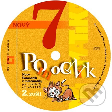 Kniha: Nový pomocník z matematiky 7 (2. časť) (Iveta Kohanová a kolektív). Orbis Pictus Istropolitana, 2016 Kniha: Nový pomocník z matematiky 7 (2. časť) (Iveta Kohanová a kolektív). Orbis Pictus Istropolitana, 2016