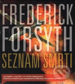 Audiokniha: Seznam smrti (Frederick Forsyth). Tympanum, 2015 Audiokniha: Seznam smrti (Frederick Forsyth). Tympanum, 2015