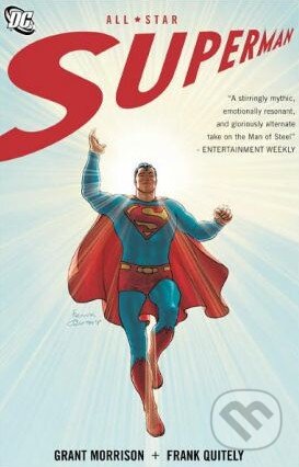 Kniha: All Star Superman (Grant Morrison a Frank Quitely). DC Comics, 2011 Kniha: All Star Superman (Grant Morrison a Frank Quitely). DC Comics, 2011