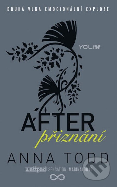 Kniha: After 2: Přiznání (Anna Todd). YOLi CZ, 2015 Kniha: After 2: Přiznání (Anna Todd). YOLi CZ, 2015