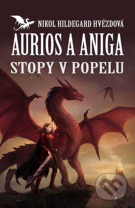 E-kniha: Aurios a Aniga (Nikol Hildegard Hvězdová). E-knihy jedou E-kniha: Aurios a Aniga (Nikol Hildegard Hvězdová). E-knihy jedou