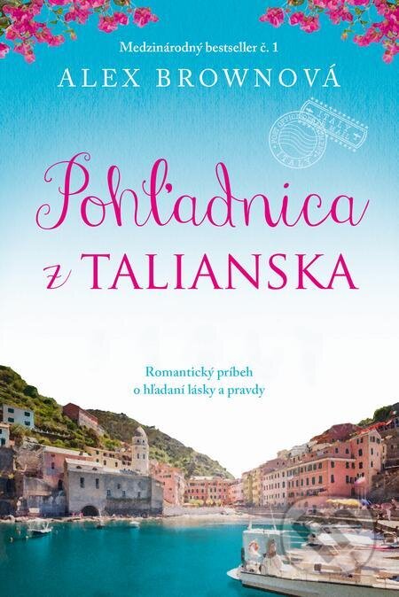 E-kniha: Pohľadnica z Talianska (Alex Brown). Fortuna Libri, 2023 E-kniha: Pohľadnica z Talianska (Alex Brown). Fortuna Libri, 2023