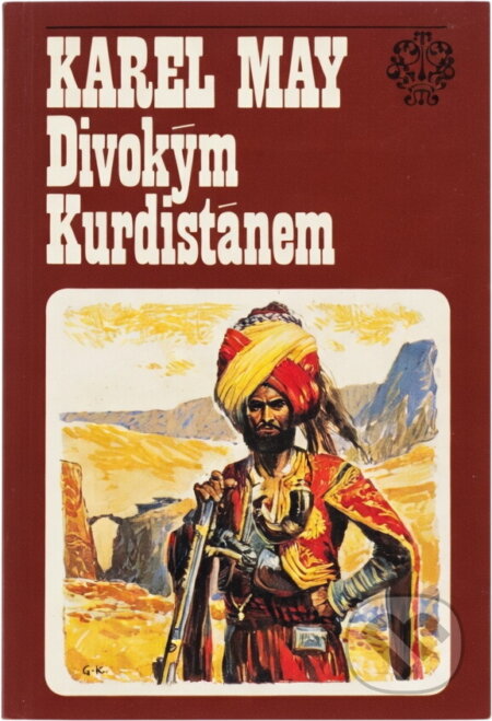 Kniha: Divokým Kurdistánem (Karl May). , 1992 Kniha: Divokým Kurdistánem (Karl May). , 1992