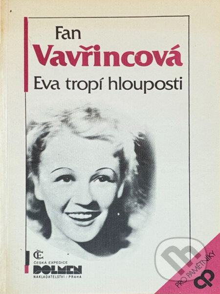 Kniha: Eva tropí hlouposti (Fan Vavřincová). , 1990 Kniha: Eva tropí hlouposti (Fan Vavřincová). , 1990