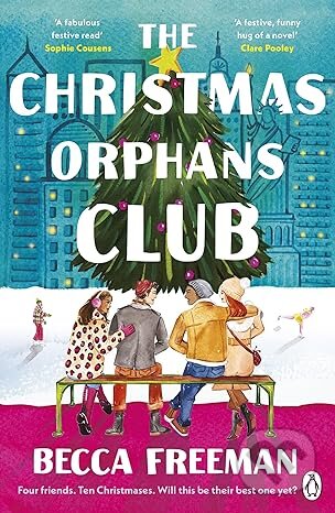 Kniha: The Christmas Orphans Club (Becca Freeman). Penguin Books, 2023 Kniha: The Christmas Orphans Club (Becca Freeman). Penguin Books, 2023