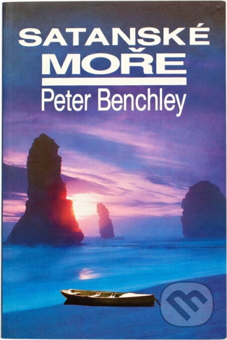 Kniha: Satanské moře (Peter Benchley). Naše vojsko, 1994 Kniha: Satanské moře (Peter Benchley). Naše vojsko, 1994
