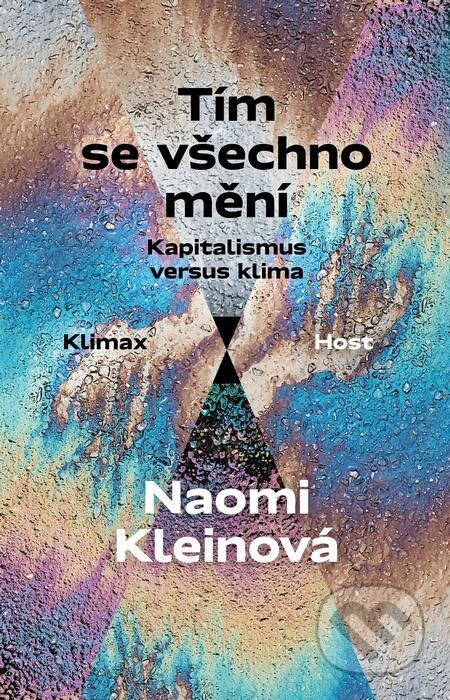E-kniha: Tím se všechno mění (Naomi Klein). Host, 2023 E-kniha: Tím se všechno mění (Naomi Klein). Host, 2023
