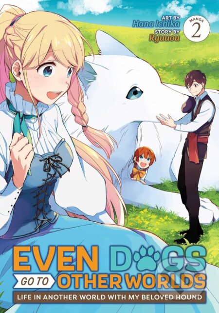 Kniha: Even Dogs Go to Other Worlds 2 (Ryuuou). Seven Seas, 2023 Kniha: Even Dogs Go to Other Worlds 2 (Ryuuou). Seven Seas, 2023