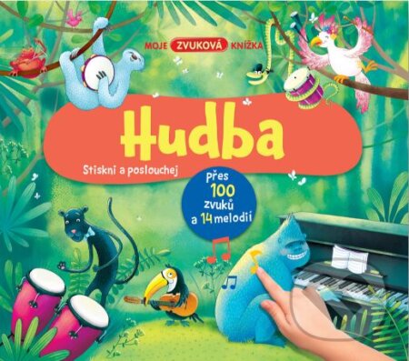 Kniha: Moje zvuková knížka: Hudba (Svojtka&Co.). Svojtka&Co., 2023 Kniha: Moje zvuková knížka: Hudba (Svojtka&Co.). Svojtka&Co., 2023