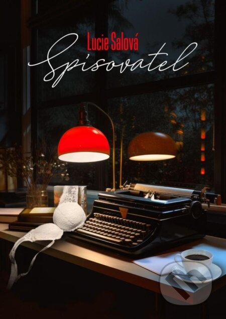 Kniha: Spisovatel (Lucie Salová). Epocha, 2023 Kniha: Spisovatel (Lucie Salová). Epocha, 2023
