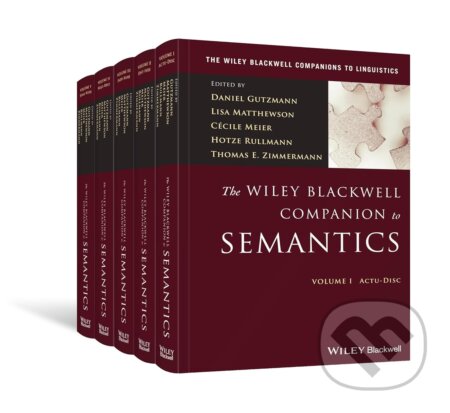 Kniha: Wiley Blackwell Companion to Semantics, 5 Volume Set (Daniel Gutzmann, Lisa Matthewson, Cecile Meier, Hotze Rullmann a Thomas E. Zimmerman). John Wiley & Sons, 2020 Kniha: Wiley Blackwell Companion to Semantics, 5 Volume Set (Daniel Gutzmann, Lisa Matthewson, Cecile Meier, Hotze Rullmann a Thomas E. Zimmerman). John Wiley & Sons, 2020