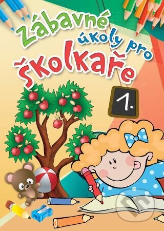 Kniha: Zábavné úkoly pro školkaře 1. (EX book CZ). EX book CZ, 2016 Kniha: Zábavné úkoly pro školkaře 1. (EX book CZ). EX book CZ, 2016