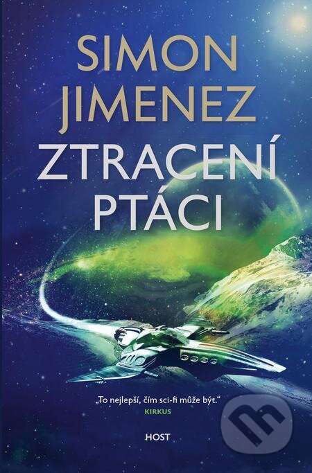 E-kniha: Ztracení ptáci (Simon Jimenez). Host, 2023 E-kniha: Ztracení ptáci (Simon Jimenez). Host, 2023