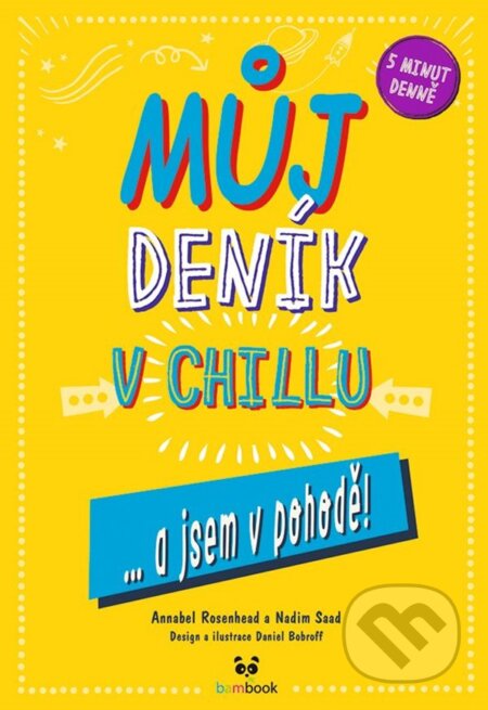 Kniha: Můj deník v chillu (Annabel Rosenhead a Nadim Saad). Grada, 2023 Kniha: Můj deník v chillu (Annabel Rosenhead a Nadim Saad). Grada, 2023