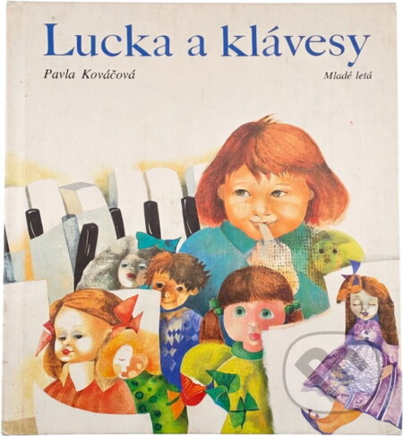 Kniha: Lucka a klávesy (Pavla Kováčová). , 1989 Kniha: Lucka a klávesy (Pavla Kováčová). , 1989