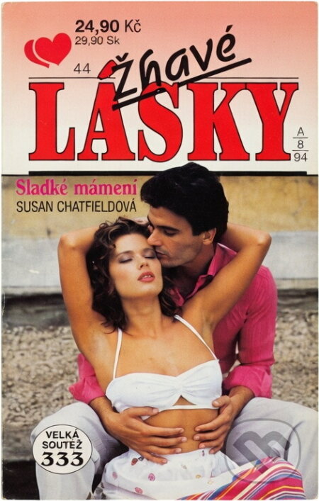 Kniha: Sladké mámení (Susan Chatfield). Ivo Železný, 1994 Kniha: Sladké mámení (Susan Chatfield). Ivo Železný, 1994