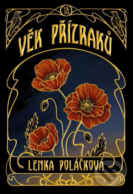 Kniha: Věk přízraků (Lenka Poláčková). YA čtu, 2023 Kniha: Věk přízraků (Lenka Poláčková). YA čtu, 2023