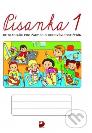 Písanky 1–3 ke Slabikáři pro žáky se sluchovým postižením - Kateřina Chuchmová, Eva Chudomelová, Fortuna, 2023