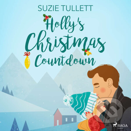 Audiokniha: Holly's Christmas Countdown (EN) (Suzie Tullett). Saga Egmont, 2023 Audiokniha: Holly's Christmas Countdown (EN) (Suzie Tullett). Saga Egmont, 2023