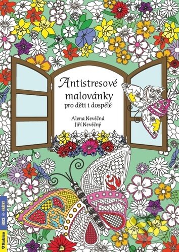 Kniha: Antistresové malovánky (Alena Nevěčná a Jiří Nevěčný). Rubico, 2023 Kniha: Antistresové malovánky (Alena Nevěčná a Jiří Nevěčný). Rubico, 2023