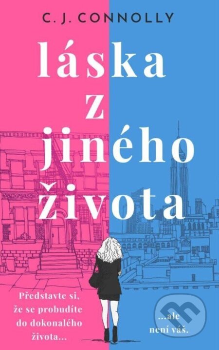 Kniha: Láska z jiného života (C.J. Connolly). Ikar CZ, 2023 Kniha: Láska z jiného života (C.J. Connolly). Ikar CZ, 2023