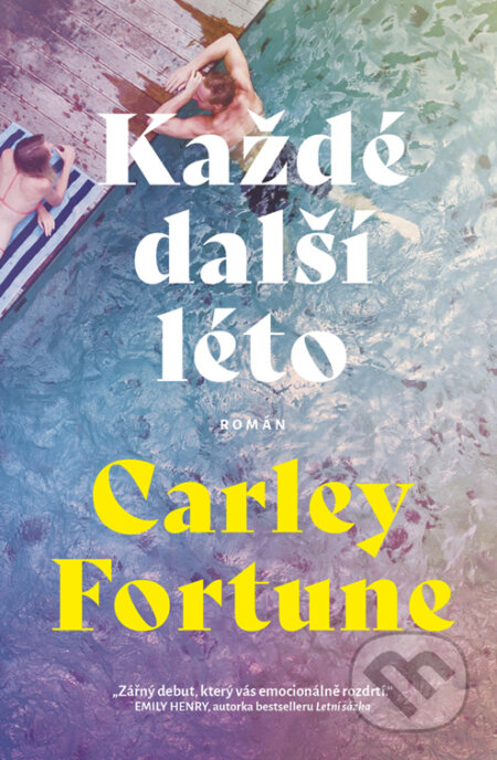 E-kniha: Každé další léto (Carley Fortune). Red, 2023 E-kniha: Každé další léto (Carley Fortune). Red, 2023