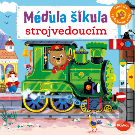 Méďula šikula strojvedoucím - Benji Davies, Benji Davies (Ilustrátor), Ella & Max, 2023