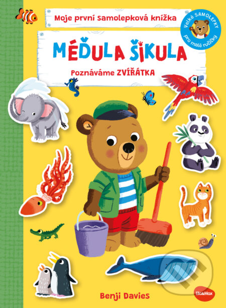 Kniha: Méďula šikula: Poznáváme zvířátka (Benji Davies). Ella & Max, 2023 Kniha: Méďula šikula: Poznáváme zvířátka (Benji Davies). Ella & Max, 2023