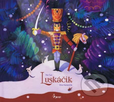Kniha: Luskáčik (Petr Šulc). Pierot, 2023 Kniha: Luskáčik (Petr Šulc). Pierot, 2023