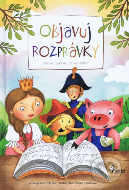 Kniha: Objavuj rozpávky (Petr Šulc). Pierot, 2023 Kniha: Objavuj rozpávky (Petr Šulc). Pierot, 2023