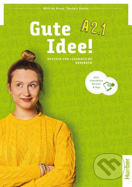Kniha: Gute Idee! A2.1 Kursbuch + kód (Max Hueber Verlag). Max Hueber Verlag Kniha: Gute Idee! A2.1 Kursbuch + kód (Max Hueber Verlag). Max Hueber Verlag