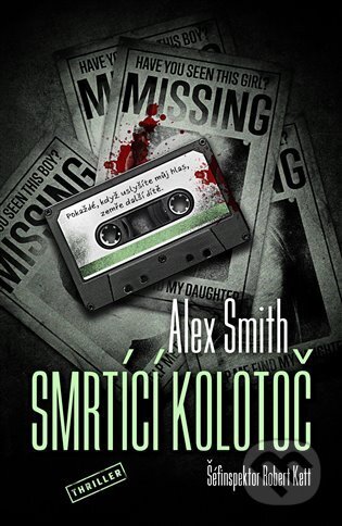 Kniha: Smrtící kolotoč (Alex Smith). Vendeta, 2023 Kniha: Smrtící kolotoč (Alex Smith). Vendeta, 2023