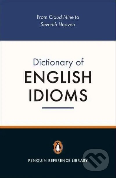 Kniha: Dictionary of English Idioms (Daphne M. Gulland a David Hinds-Howell). Penguin Books, 2001 Kniha: Dictionary of English Idioms (Daphne M. Gulland a David Hinds-Howell). Penguin Books, 2001