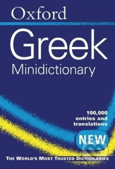 Kniha: Oxford Greek Minidictionary (Niki Watts). OUP Oxford, 2006 Kniha: Oxford Greek Minidictionary (Niki Watts). OUP Oxford, 2006