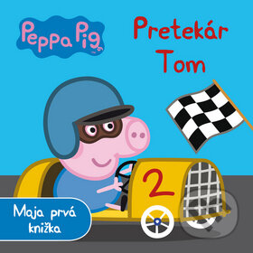 Kniha: Peppa Pig - Pretekár Tom (Egmont SK). Egmont SK, 2015 Kniha: Peppa Pig - Pretekár Tom (Egmont SK). Egmont SK, 2015