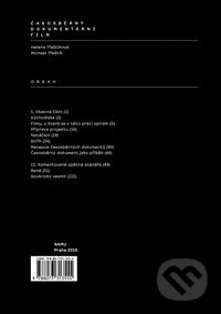 Kniha: Časosběrný dokumentární film (Helena Třeštíková a Michael Třeštík). Akademie múzických umění, 2015 Kniha: Časosběrný dokumentární film (Helena Třeštíková a Michael Třeštík). Akademie múzických umění, 2015