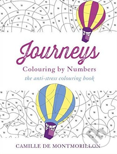 Kniha: Journeys (Camille de Montmorillon). Hodder and Stoughton, 2015 Kniha: Journeys (Camille de Montmorillon). Hodder and Stoughton, 2015
