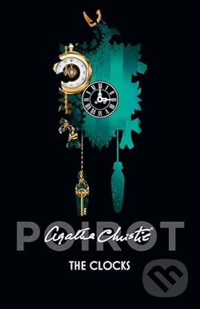 Kniha: The Clocks (Agatha Christie). HarperCollins, 2015 Kniha: The Clocks (Agatha Christie). HarperCollins, 2015