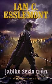 Kniha: Jablko žezlo trůn (Ian C. Esslemont). Talpress, 2015 Kniha: Jablko žezlo trůn (Ian C. Esslemont). Talpress, 2015