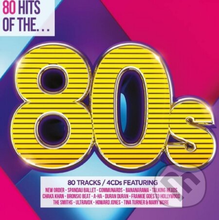Hudební CD: 80 Hits Of The 80s (Warner Music). Warner Music, 2015 Hudební CD: 80 Hits Of The 80s (Warner Music). Warner Music, 2015