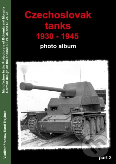 Kniha: Czechoslovak Tanks 1930 - 1945 (Karel Trojánek a Vladimír Francev). Capricorn Publications, 2015 Kniha: Czechoslovak Tanks 1930 - 1945 (Karel Trojánek a Vladimír Francev). Capricorn Publications, 2015