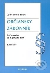 Kniha: Občiansky zákonník s účinnosťou od 1. januára 2016 (Heuréka). Heuréka, 2015 Kniha: Občiansky zákonník s účinnosťou od 1. januára 2016 (Heuréka). Heuréka, 2015