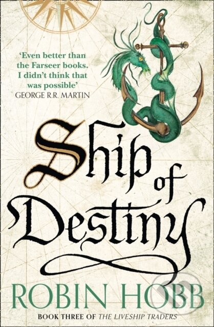 Kniha: Ship of Destiny (Robin Hobb). HarperCollins, 2015 Kniha: Ship of Destiny (Robin Hobb). HarperCollins, 2015