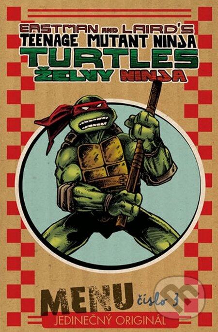 Kniha: Želvy Ninja - Menu číslo 3 (Kevin Eastman a Peter Laird). ComicsCentrum, 2015 Kniha: Želvy Ninja - Menu číslo 3 (Kevin Eastman a Peter Laird). ComicsCentrum, 2015