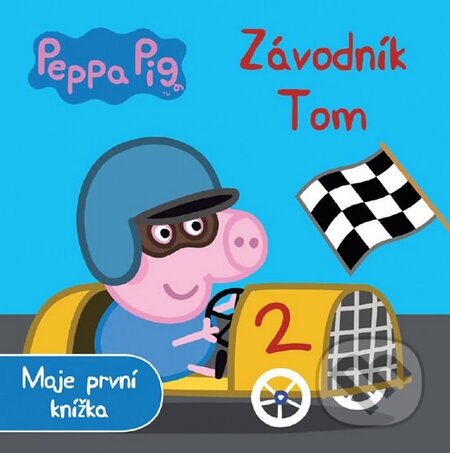 Kniha: Prasátko Peppa: Závodník Tom (Egmont ČR). Egmont ČR, 2015 Kniha: Prasátko Peppa: Závodník Tom (Egmont ČR). Egmont ČR, 2015