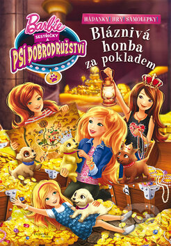Kniha: Barbie: Sestřičky a psí dobrodružství - Bláznivá honba za pokladem (Egmont ČR). Egmont ČR, 2015 Kniha: Barbie: Sestřičky a psí dobrodružství - Bláznivá honba za pokladem (Egmont ČR). Egmont ČR, 2015