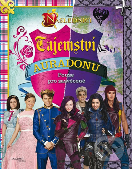 Kniha: Tajemství Auradonu (Egmont ČR). Egmont ČR, 2015 Kniha: Tajemství Auradonu (Egmont ČR). Egmont ČR, 2015